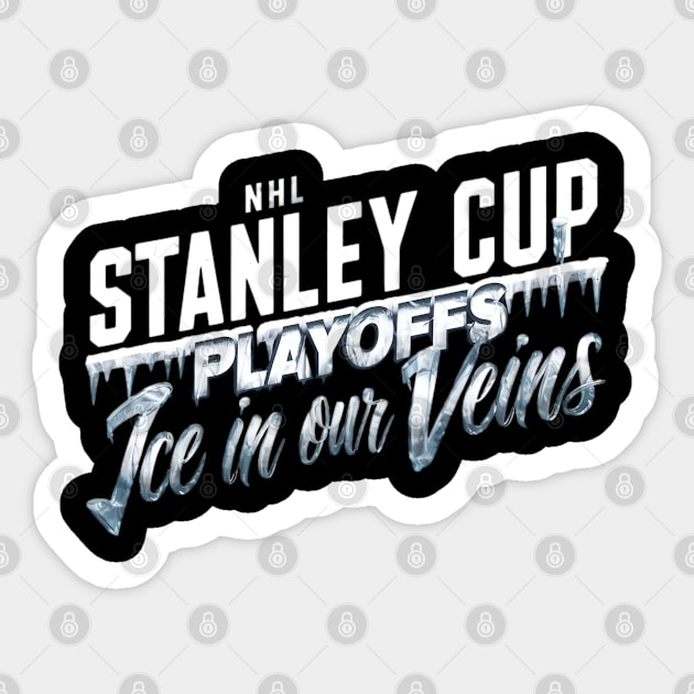 NHL Stanley Cup Playoffs : Ice in Our Veins Sticker by CreationArt8